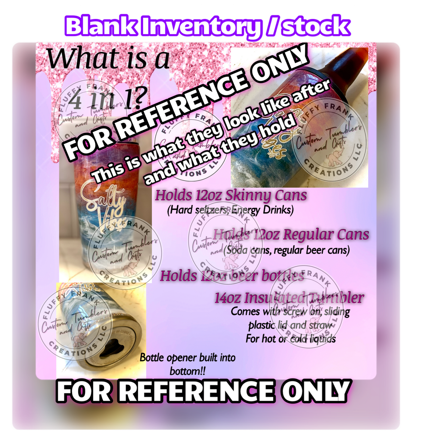 4 in 1 Koozie / Tumbler w/ bottle opener