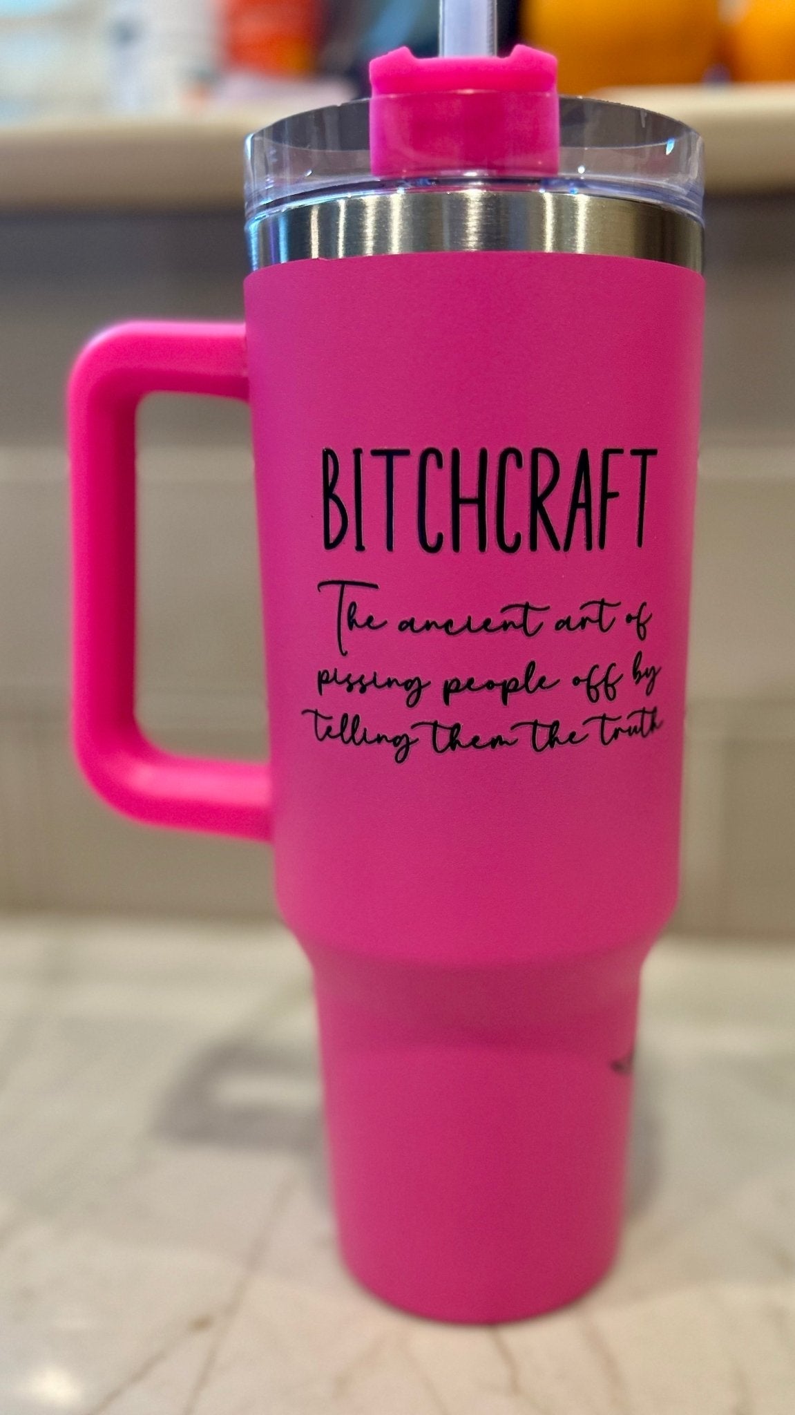 Bitchcraft 40oz hot pink - FluffyFrankCreationsLLC