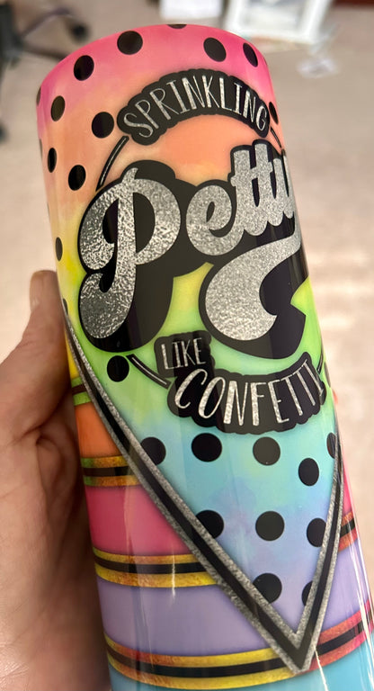 petty like confetti 20oz tumbler