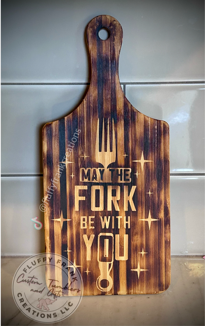 May the Fork be with you paddle cutting board