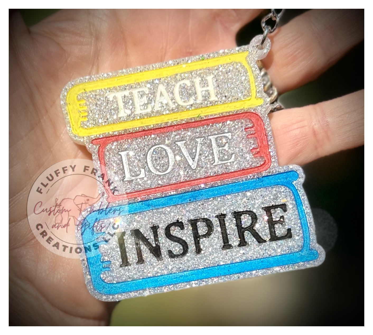 Teach, Love, Inspire Keychain