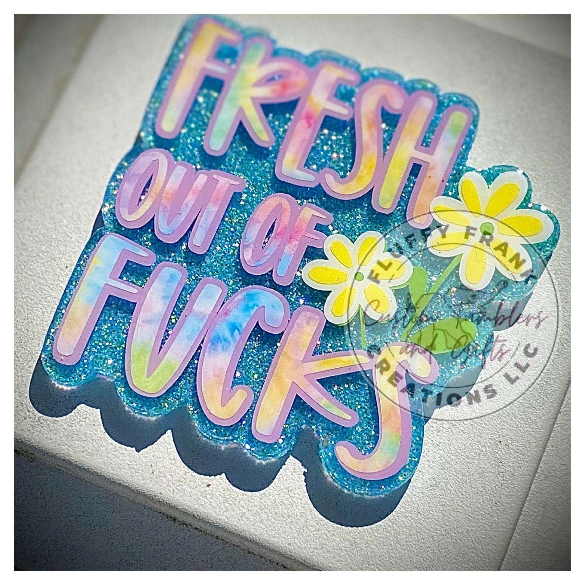 Fresh out of f**ks keychain - FluffyFrankCreationsLLC