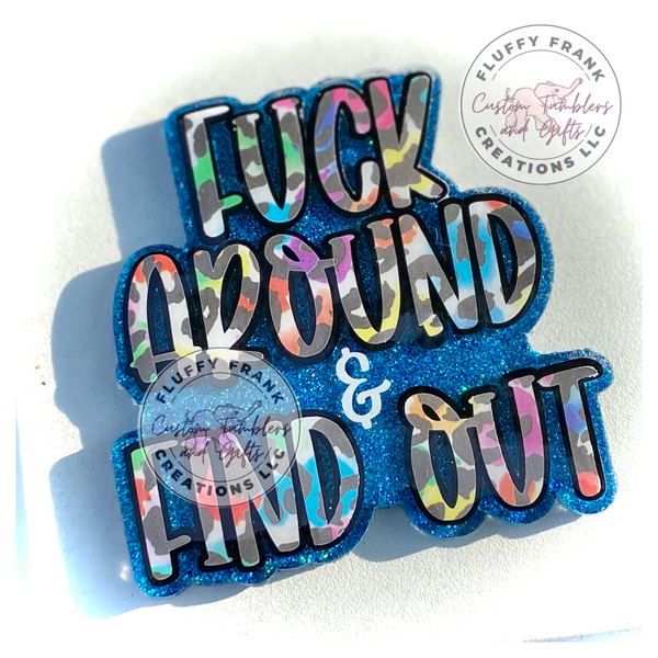 F**k around and find out keychain